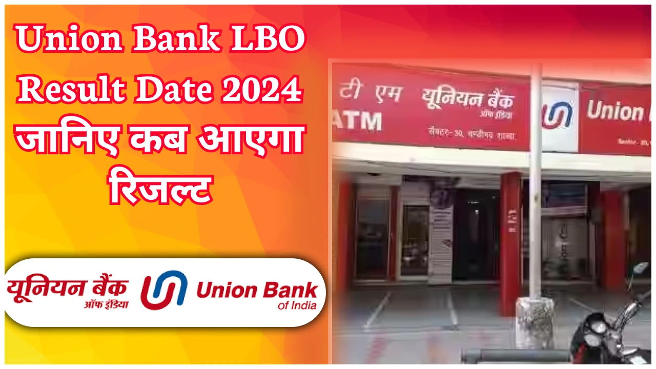 Union Bank LBO Result Date 2024