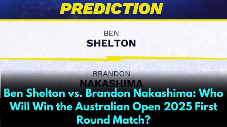 Ben Shelton vs. Brandon Nakashima Who Will Win the Australian Open 2025 First Round Match