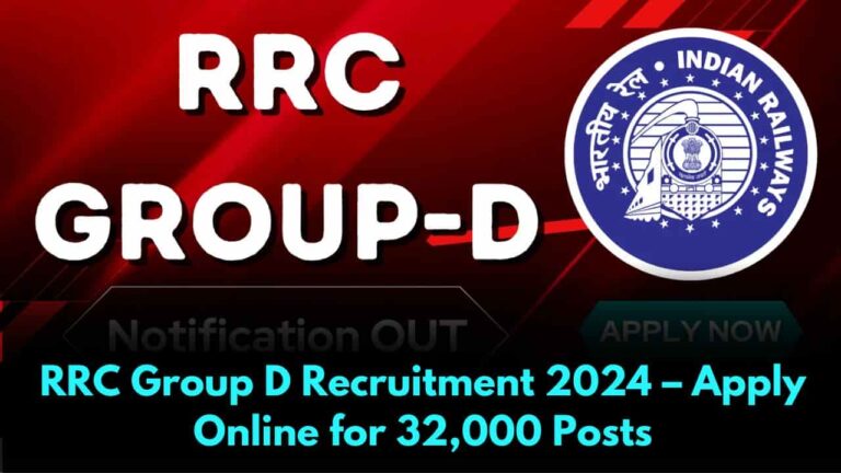 RRC Group D Recruitment 2024 – Apply Online for 32,000 Posts