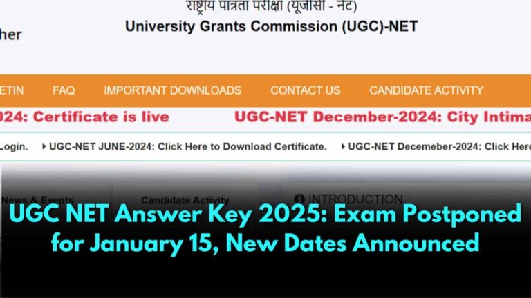 UGC NET Answer Key 2025: Exam Postponed for January 15, New Dates Announced