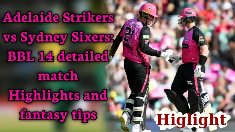 adelaide-strikers-vs-sydney-sixers-bbl-14-preview-fantasy-tips