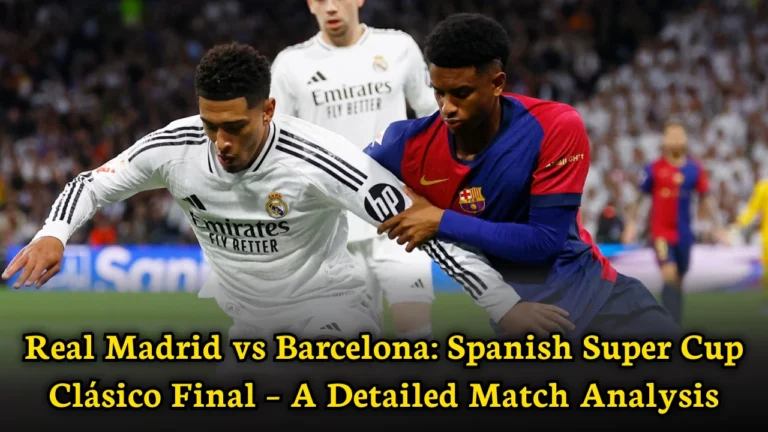 real_madrid_vs_barcelona_super_cup_clasico_final_2025